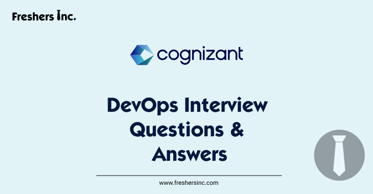 Cognizant DevOps Interview Questions